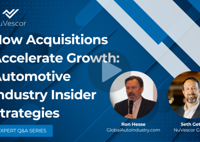 How Acquisitions Accelerate Growth: Strategies from an Automotive Industry Insider